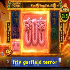 friv garfield terror